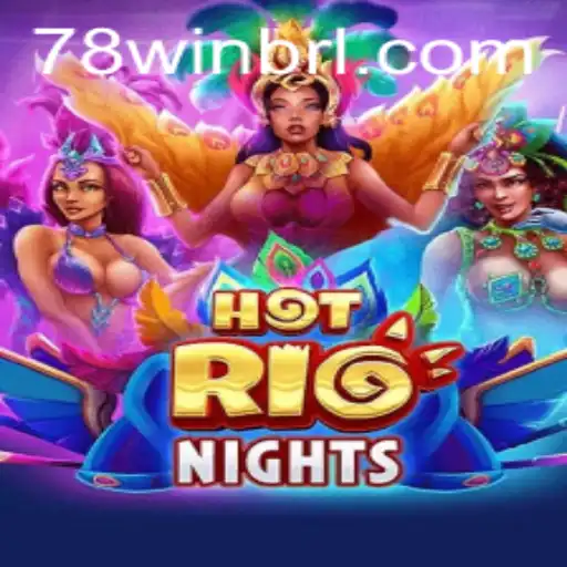 Descubra o Encanto de HotRioNights - Jogo Inovador da 78Win.com