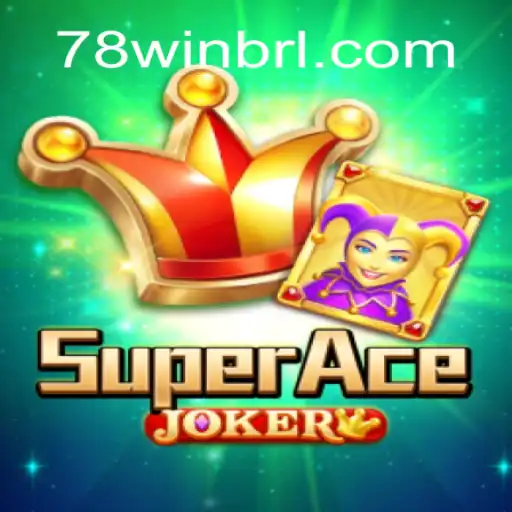 Explorando o Mundo do Jogo SuperAceJoker na Plataforma 78Win.com