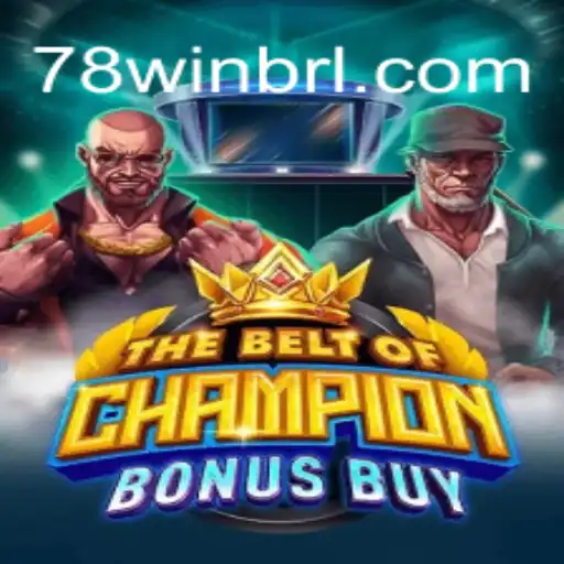 Explorando o Universo de TheBeltOfChampionBonusBuy no 78Win.com