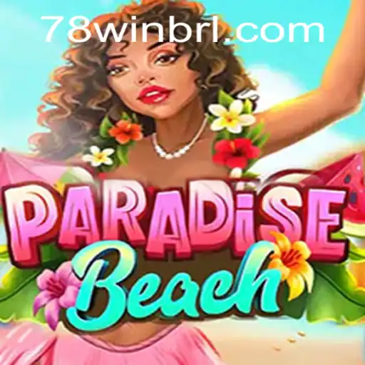 Descubra o Fascinante Mundo de ParadiseBeach em 78Win.com
