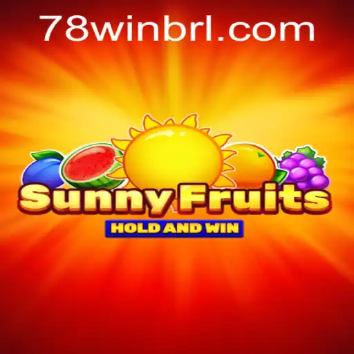 Explorando o Mundo do Jogo 'SunnyFruits' no 78Win.com