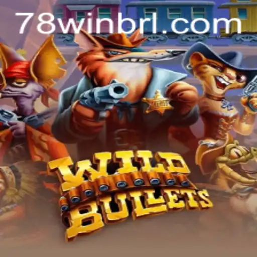 Descubra o Excitante Mundo de WildBullets no 78Win.com